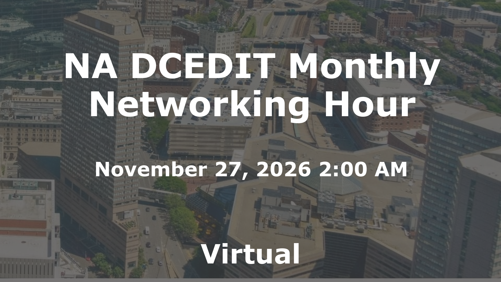 NA DCEDIT Monthly Networking Hour event image